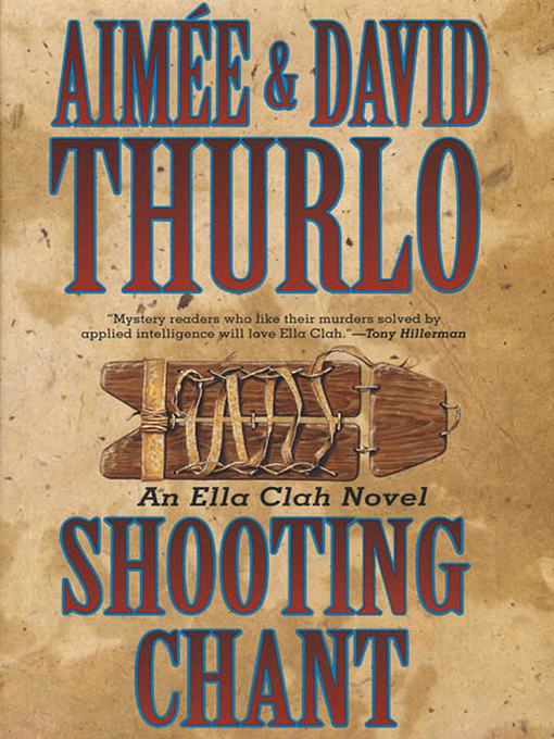 Title details for Shooting Chant by Aimée Thurlo - Wait list
